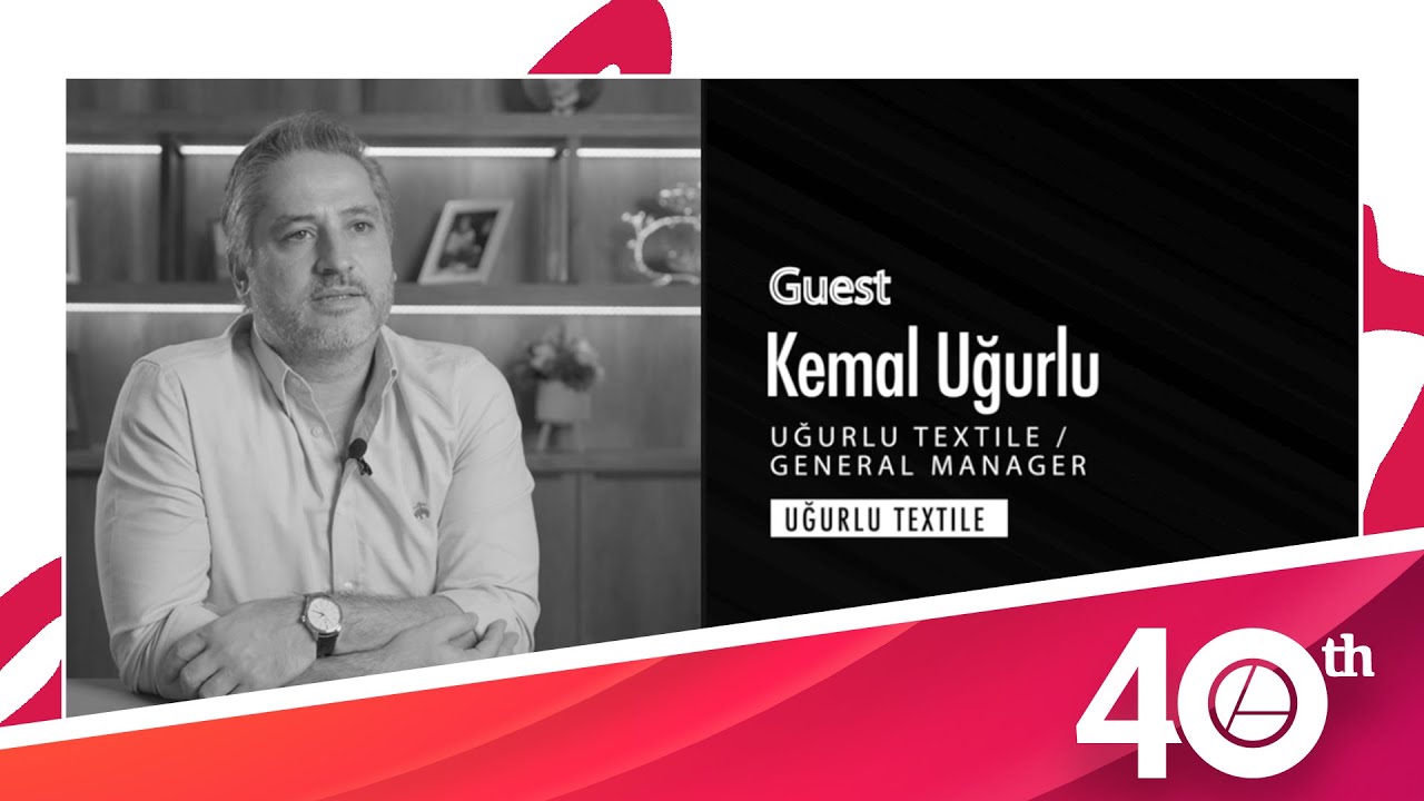 Kemal Uğurlu | Uğurlu Textile -  General Manager  #Eliar 40th ANNIVERSARY EXCLUSIVE INTV.