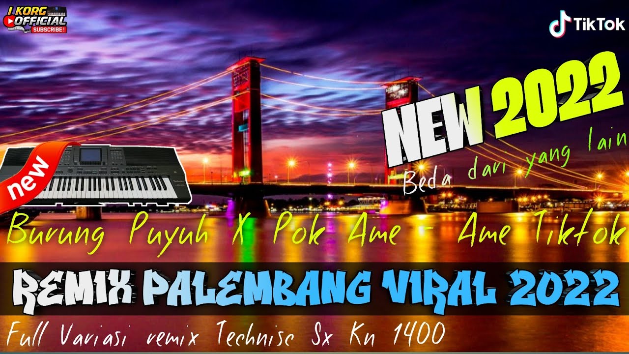REMIX PALEMBANG BURUNG PUYUH X POK AME-AME VIRAL TIKTOK VARIASI REMIX KN 1400 FUL BASS