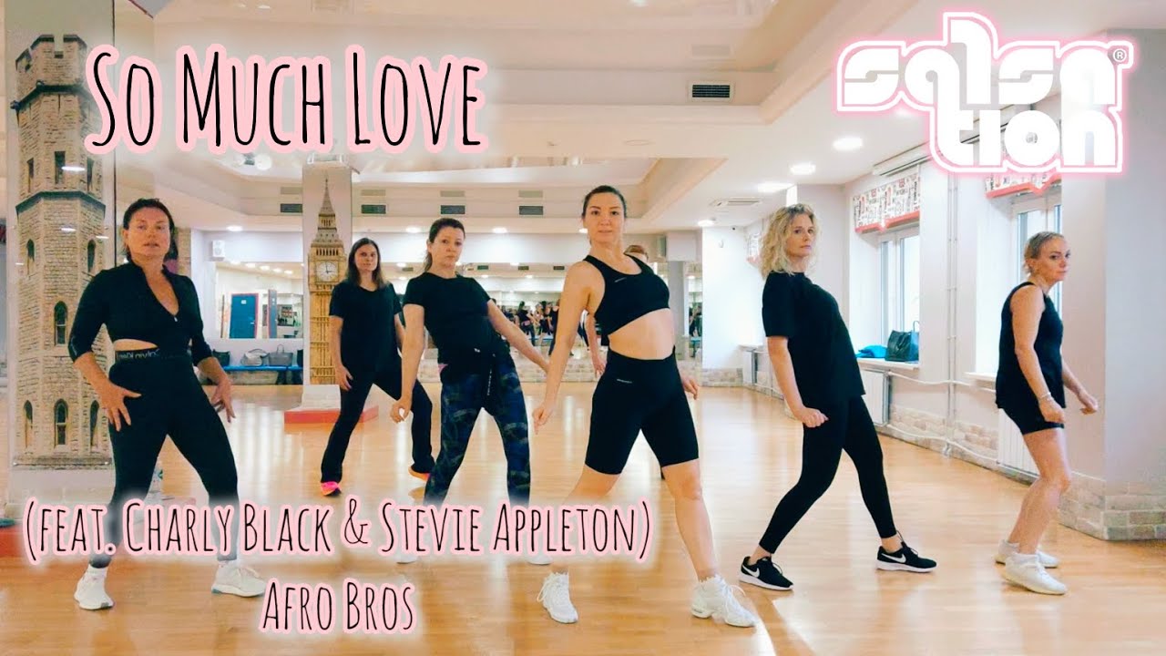 So much love / Salation&reg; Fitness choreography by SMT Nanna Jelbert and SMT Federica Boriani