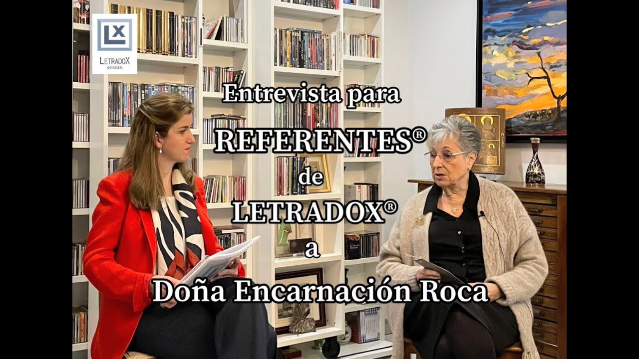 Entrevista Encarnación Roca,Magistrada Tribunal Supremo,Vcpta.T.Constitucional.Referentes® LETRADOX®