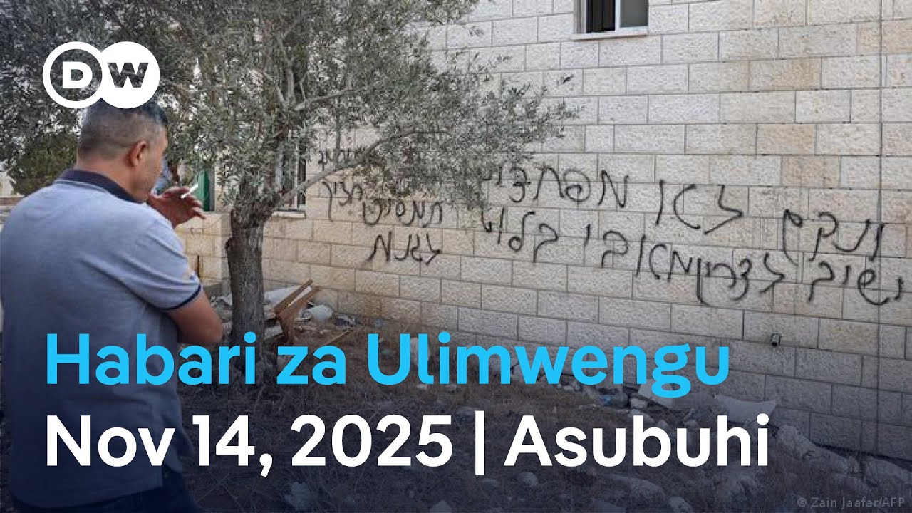 DW Kiswahili Habari za Ulimwengu | Podcast | Mchana | Novemba 14, 2025 | Swahili Habari