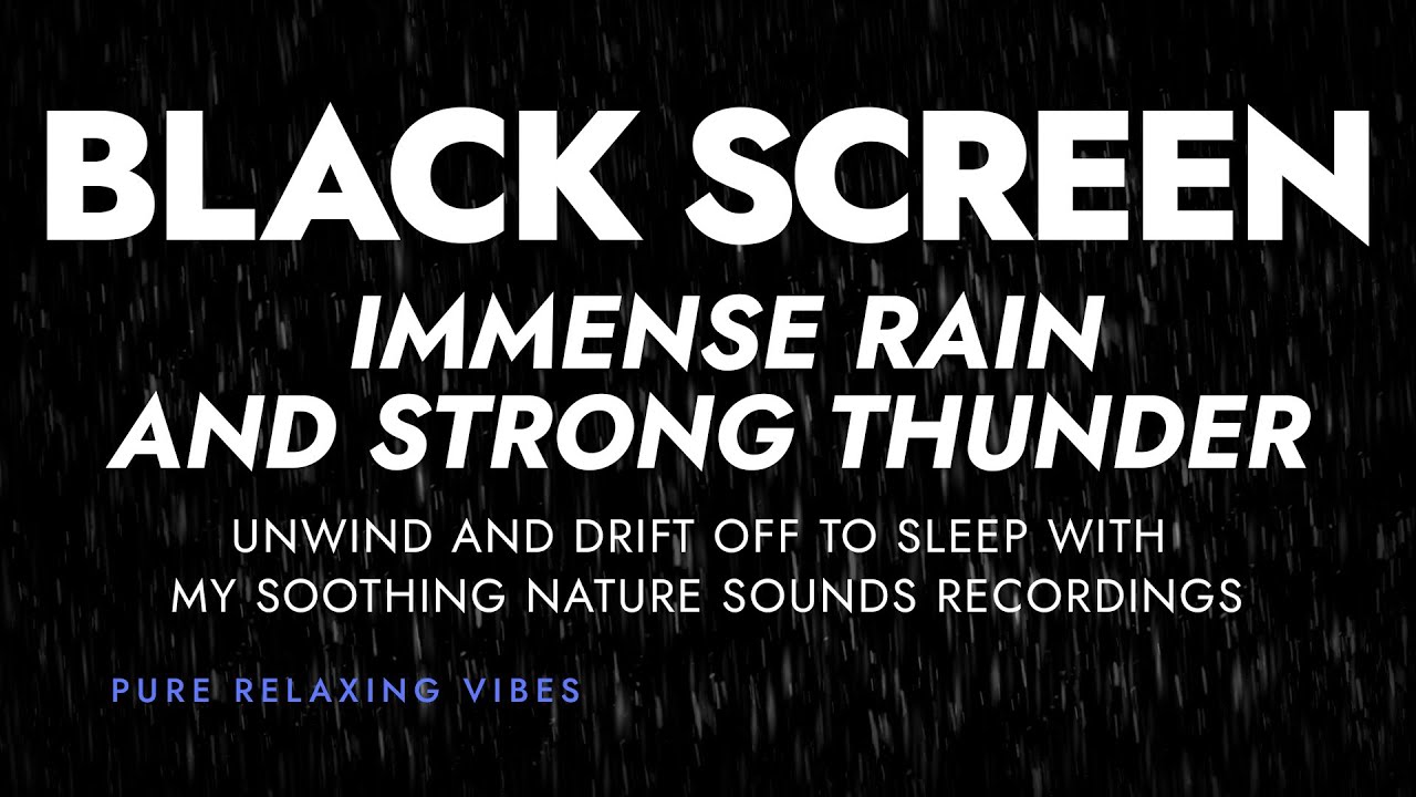 Heavy Rainstorm and Powerful Thunder Sounds for Sleeping | Black Screen Nature Sounds to Fall Asleep