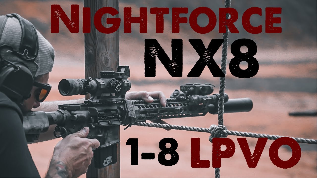 Night Force NX8 1-8 LPVO | Георадар для современного Minuteman