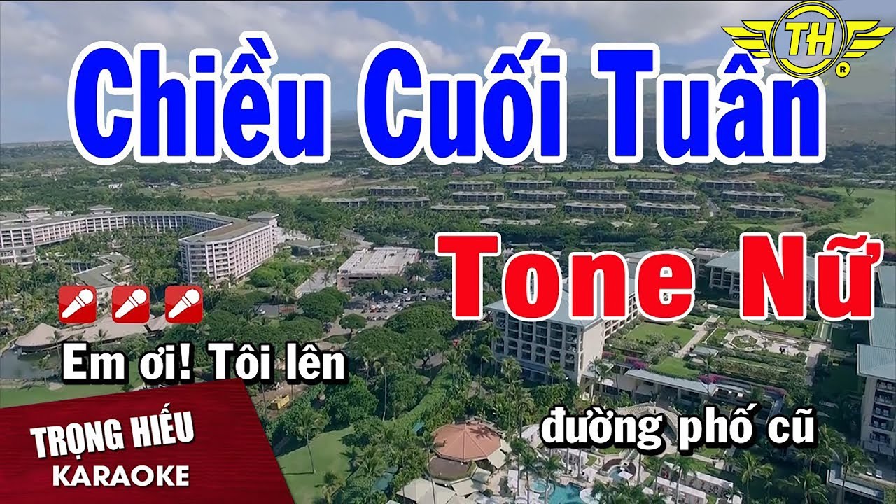 Karaoke Chiều Cuối Tuần Tone Nữ Nhạc Sống | Trọng Hiếu