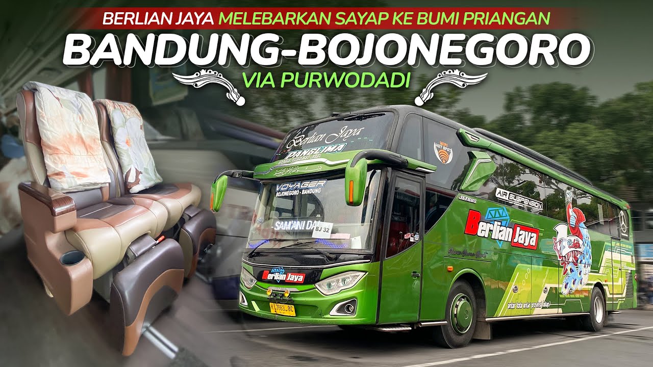 RUTE BARU DI KOTA KEMBANG, LANGSUNG DIMINATI PENUMPANG 😍 Trip BERLIAN JAYA Bandung - Bojonegoro
