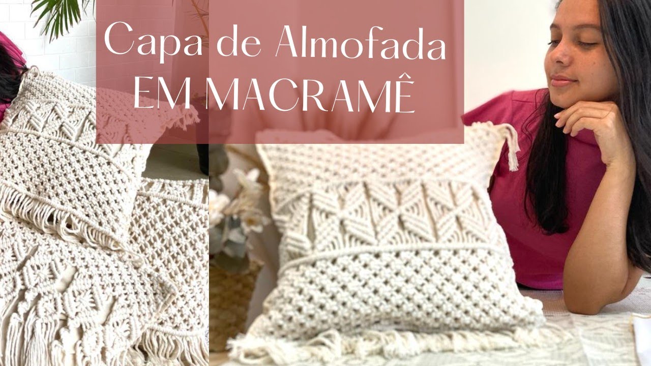 Refazendo minha primeira capa de almofada em Macramê| DIY Capa de Almofada em Macramê