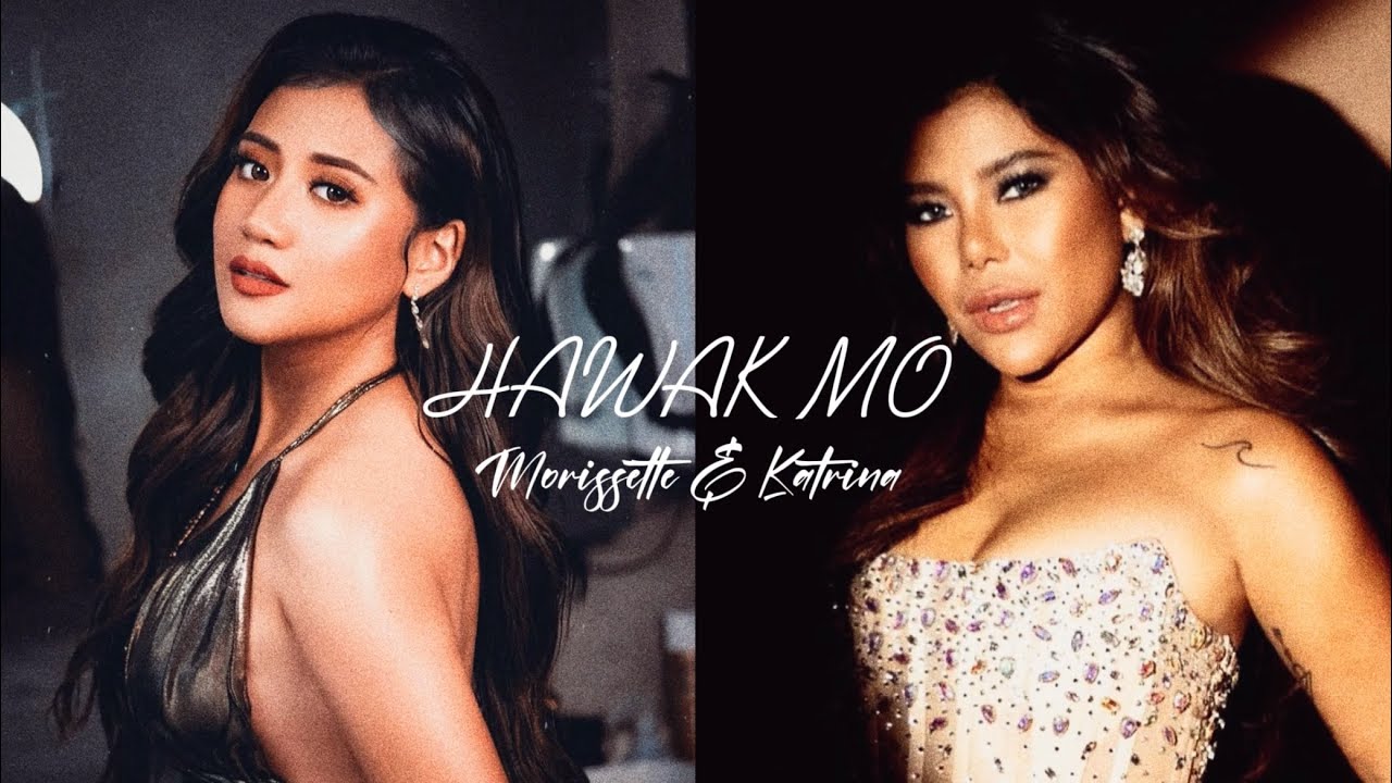 HAWAK MO by Lyka Estrella Cover by Morissette Amon and Katrina Velarde