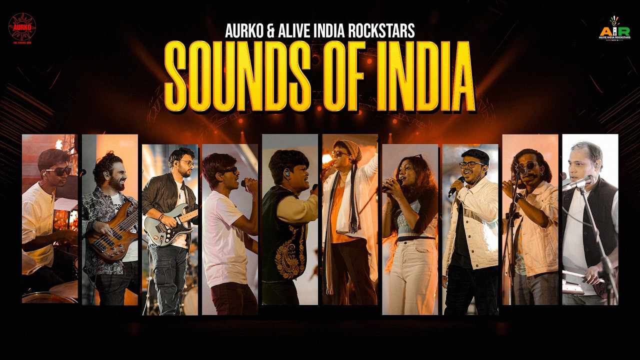 Alive India &ndash; Sounds of India | Alive India Rockstars (A.I.R.)