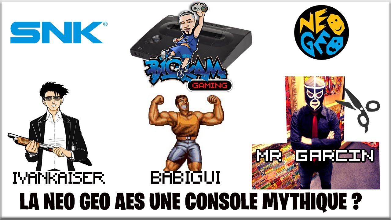 Live la Neogeo AES une console Mythique avec Ivankaiser, Mr Garcin et Babigui