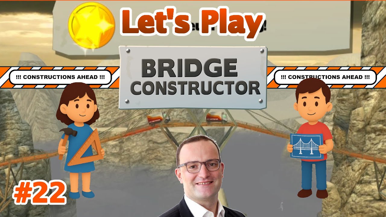 Pärchen zockt Bridge Constructor  🌉 022: Am Ende noch geSPAHNt