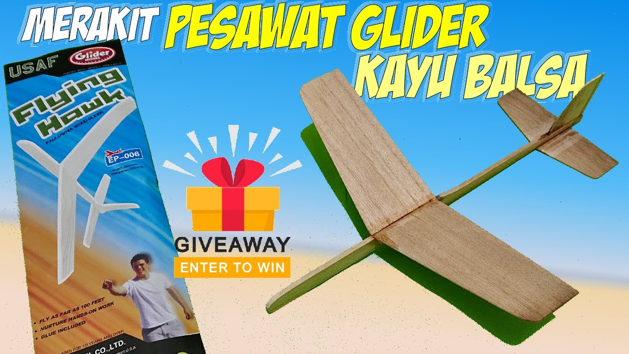 Unboxing, Perakitan dan Giveaway: Pesawat Glider Kayu Balsa