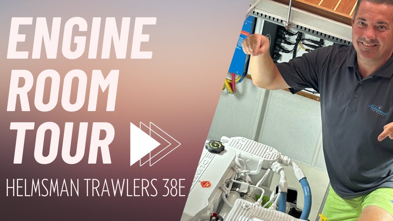 Engine Room Tour | Helmsman Trawlers 38E Pilothouse