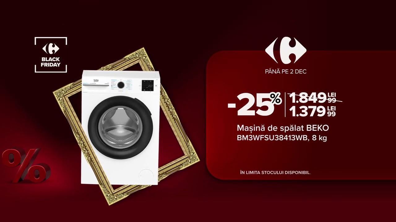 Carrefour | Black Friday: AirFrayer Tefal & Masina de spalat Beko & Scutece chilotel Pampers