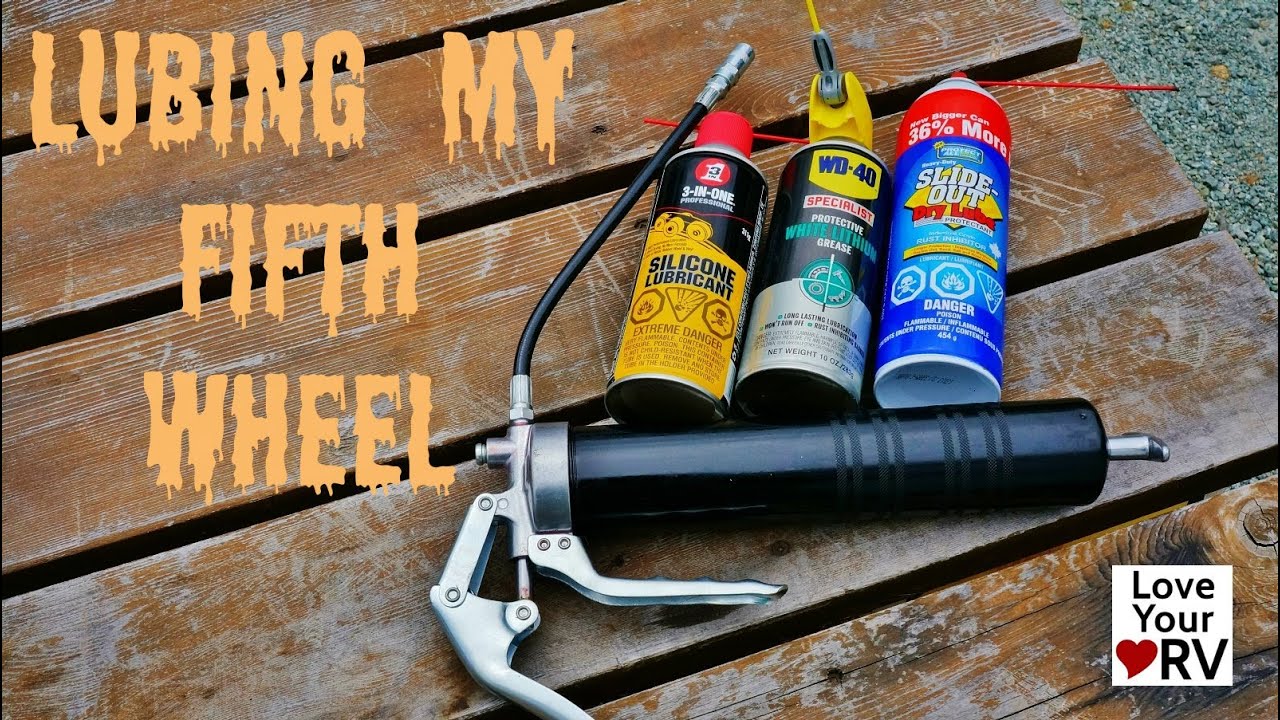 Lubricating My Fifth Wheel Trailer