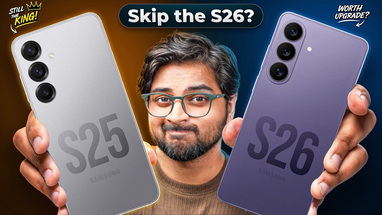 Samsung Galaxy S26 vs Galaxy S25 | Worth the Upgrade?