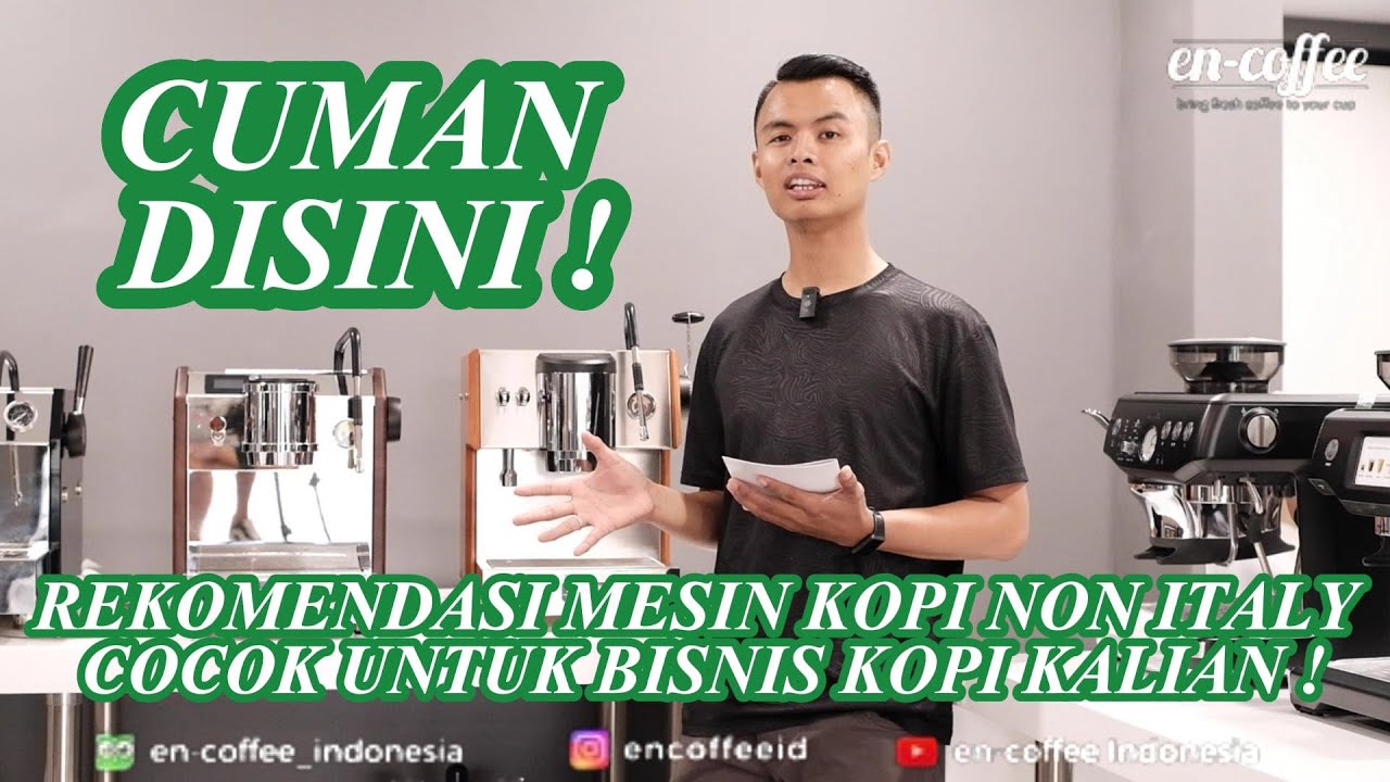 Cuma disini! Rekomendasi mesin kopi Non Italy cocok untuk bisnis kopi kalian!