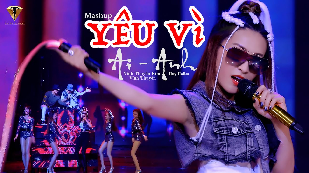 Vì sao anh hỡi... làm sao biết được - YÊU VÌ AI YÊU VÌ ANH - Vĩnh Thuyên Kim - Vĩnh Thuyên