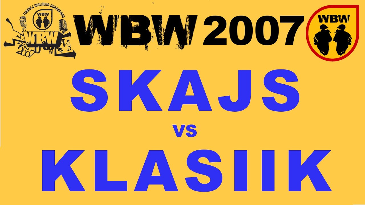 Skajs 🆚 Klasiik 🎤 WBW 2007 P&oacute;łfinał (freestyle rap battle)