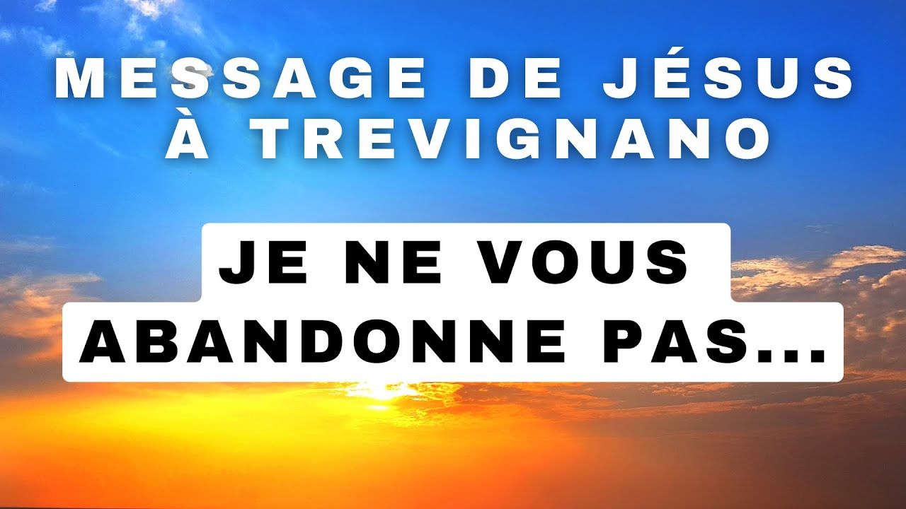 ✨Je ne vous abandonne pas... ✨ Message de J&Eacute;SUS