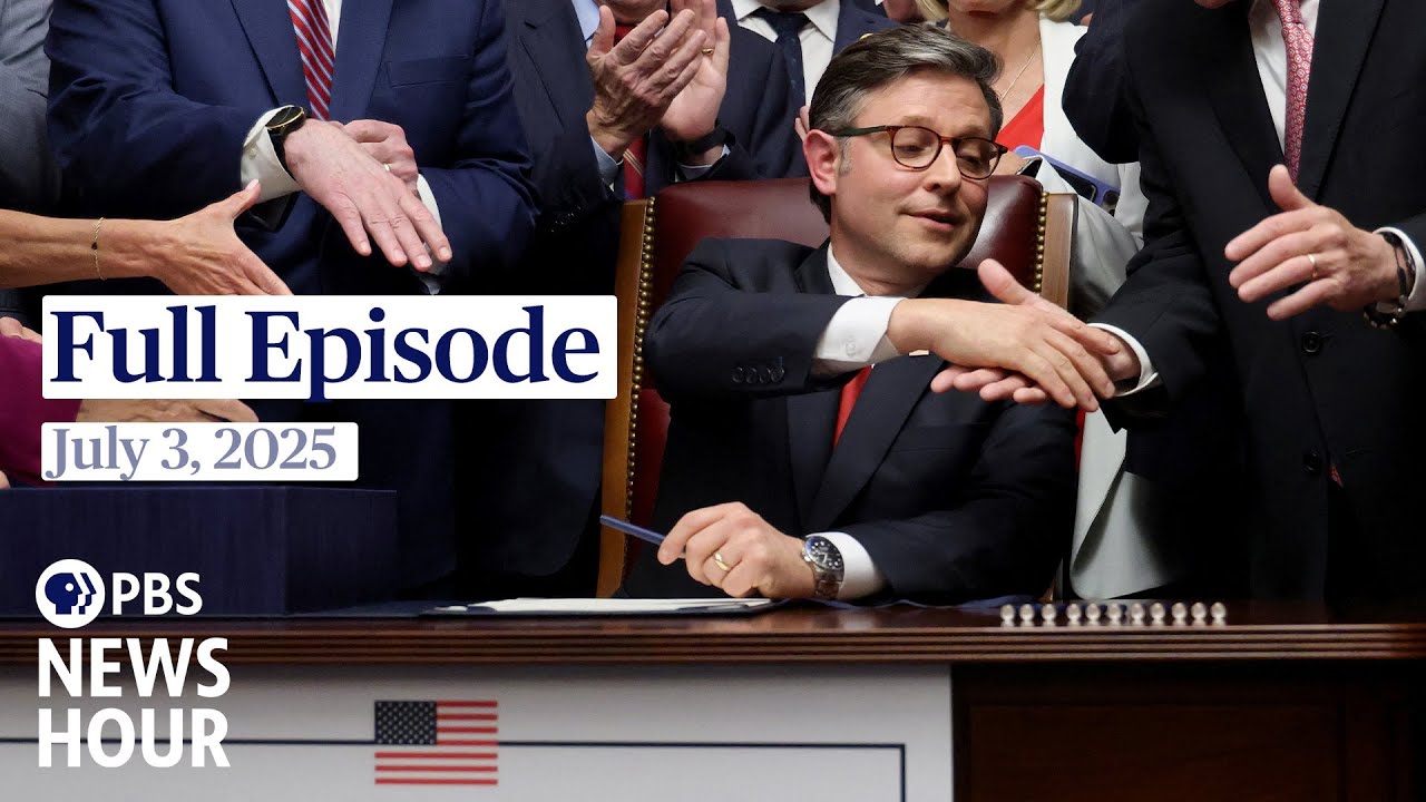 PBS News Hour full episode, July 3, 2025