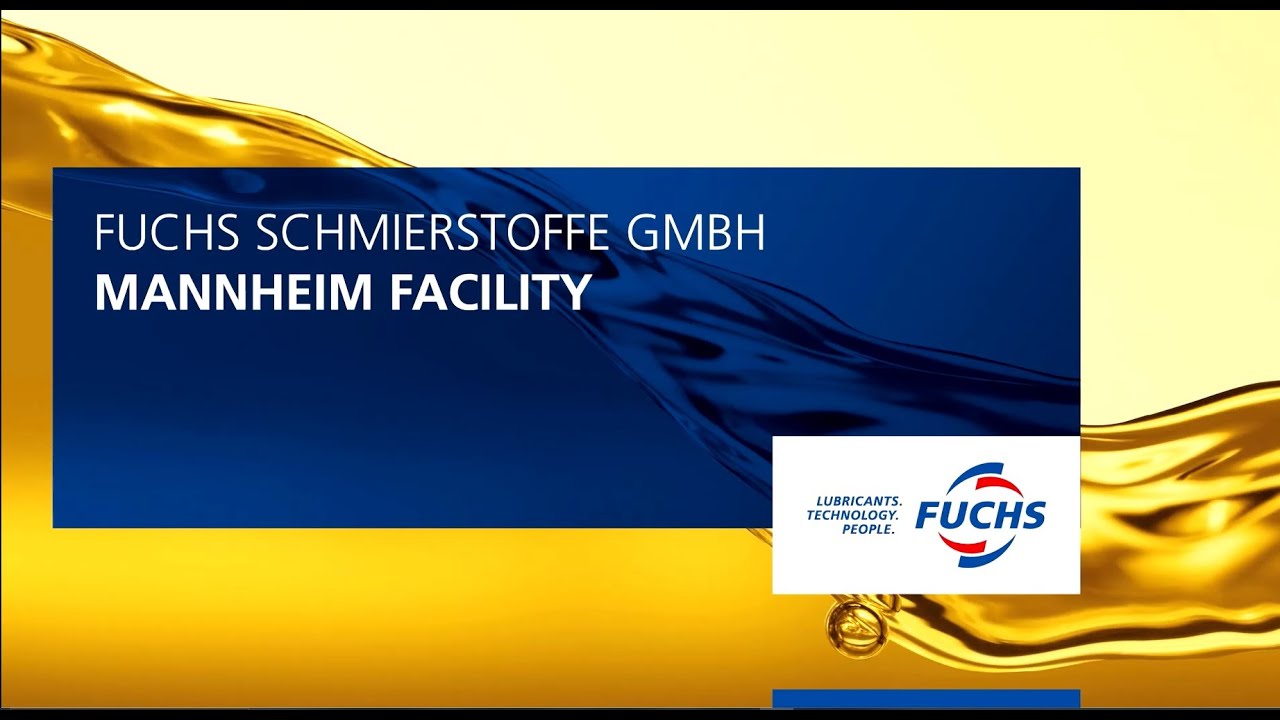 FUCHS SCHMIERSTOFFE GMBH Mannheim Facility