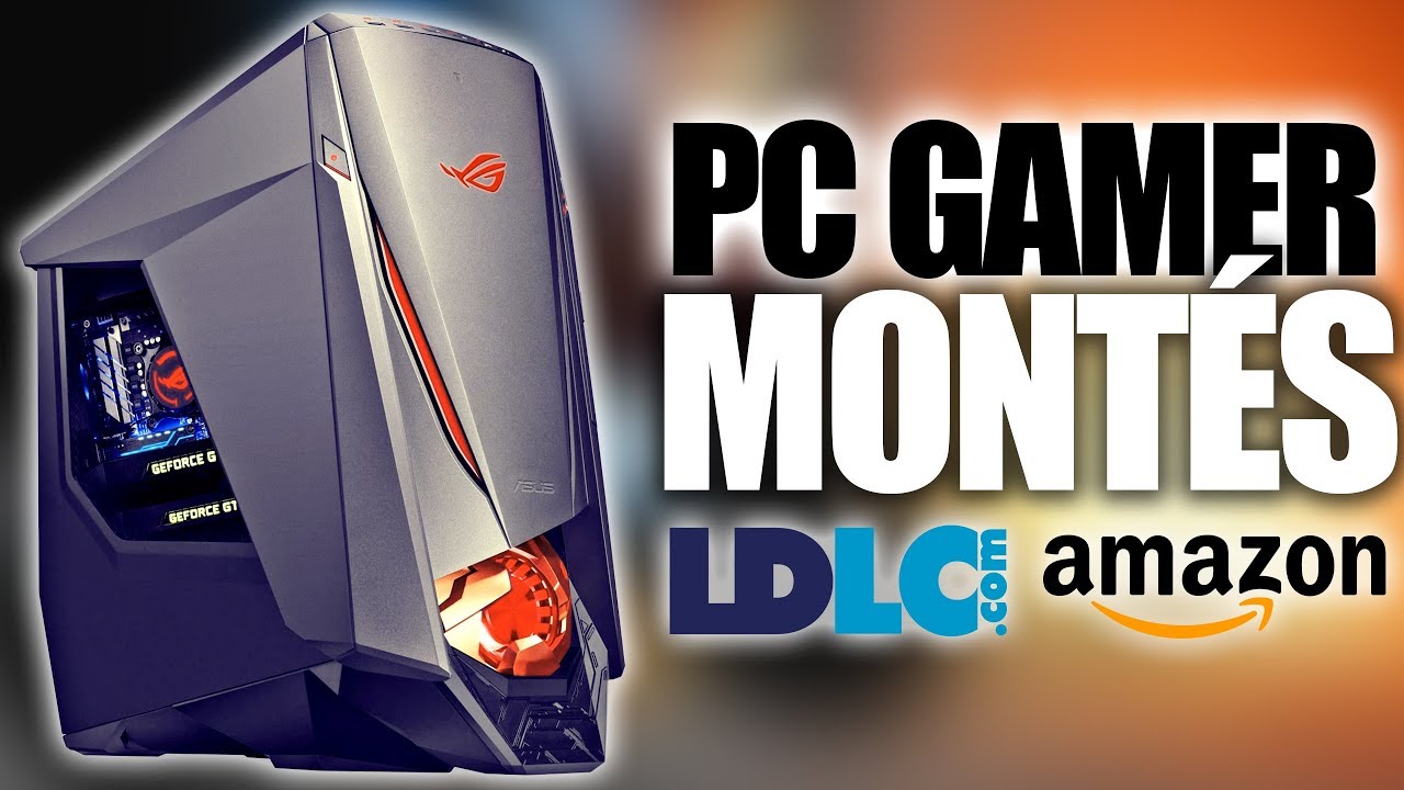 MEILLEURS PC GAMER MONT&Eacute;S - Amazon, CDiscount, LDLC...