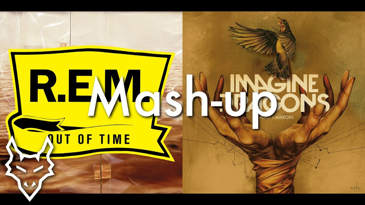 Losing Thief Religion - Imagine Dragons & R.E.M. | Mashup