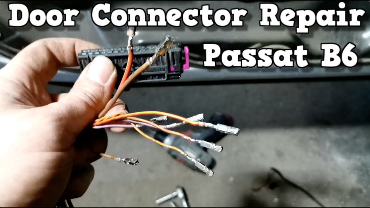 ✅  VW  Passat B6 Door Connector Repair