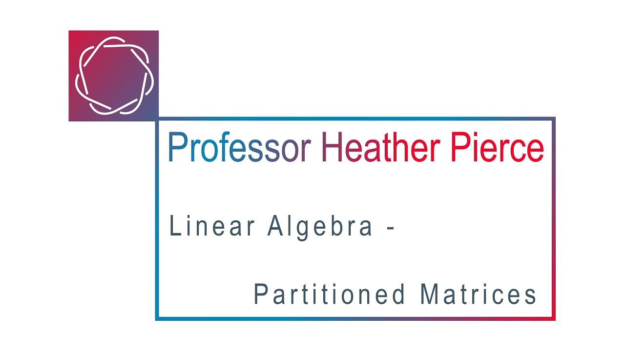 Partitioned Matrices