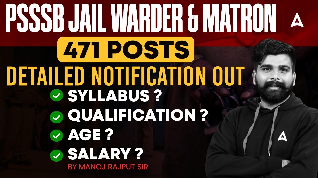 PSSSB Jail Warder & Matron Notification 2025 | Syllabus, Qualification, Age, Salary | By Manoj Sir