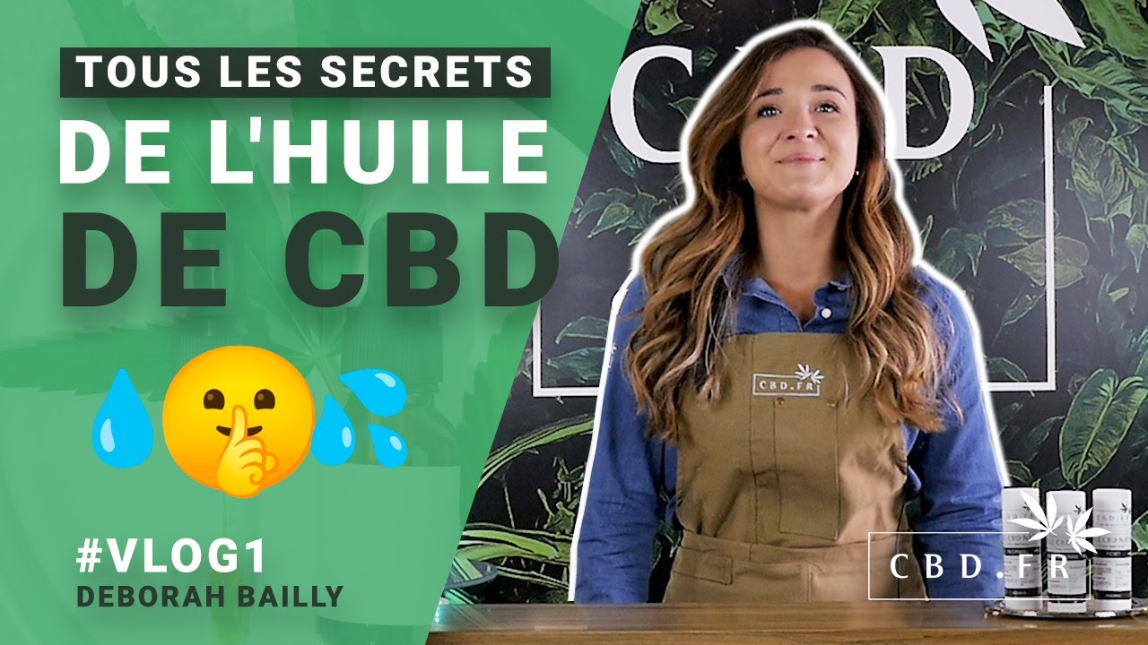 Tous les secrets de l'huile de #CBD 💧