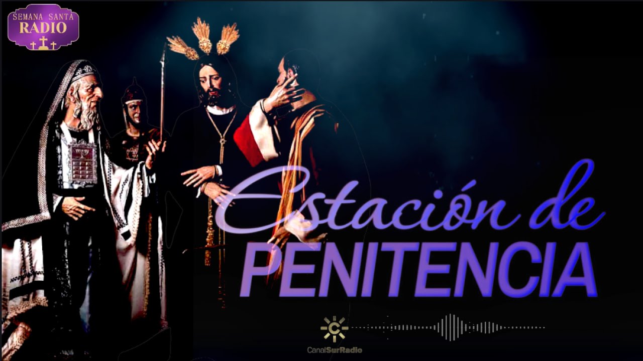 ESTACIÓN DE PENITENCIA  |  18 marzo 2025  