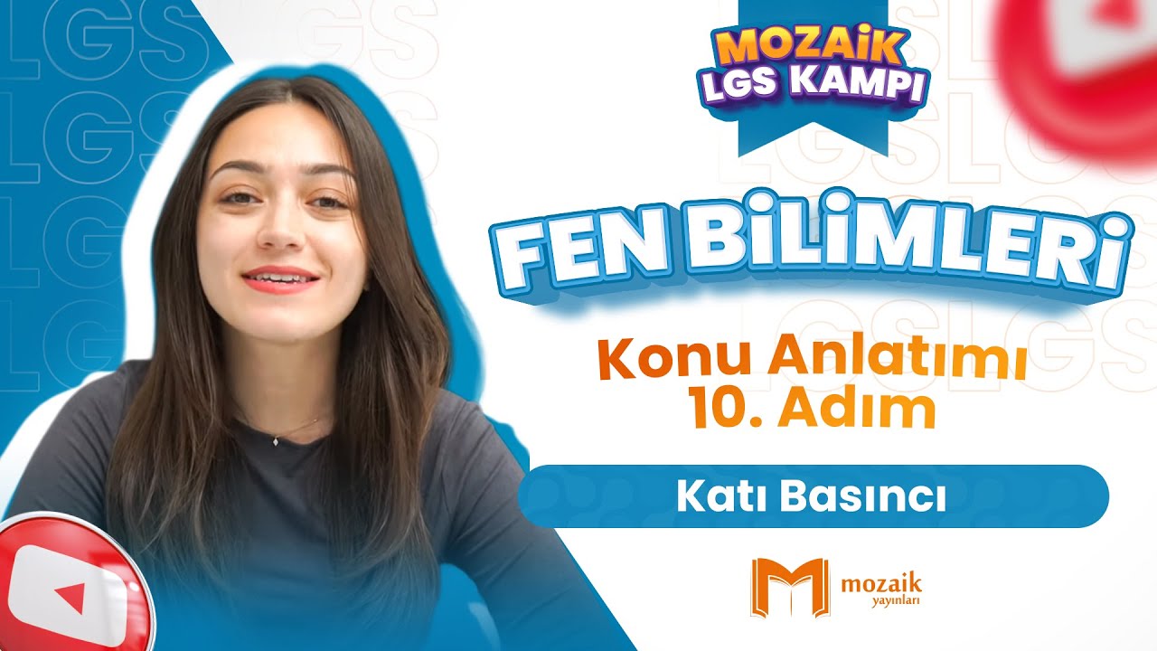 Katı Basıncı - Konu Anlatımı | LGS FEN BİLİMLERİ - Mozaik LGS Kampı 10. Adım