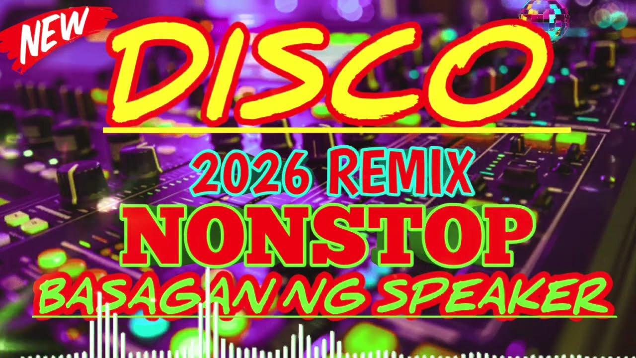 80s 90s DISCO NONSTOP REMIX|BASAGAN NG SPEAKER 2026|DJYUYUN💥