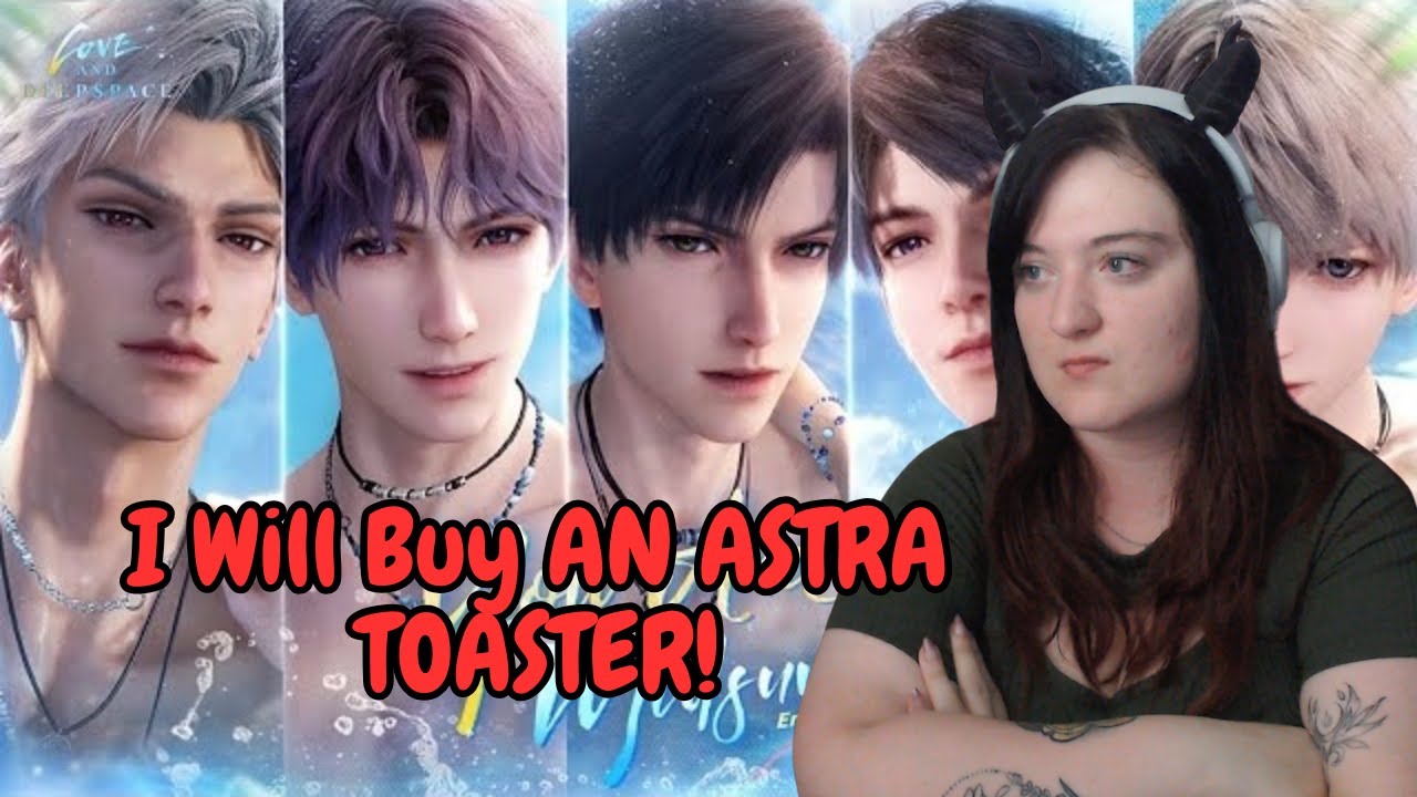 I'm Going To Buy A Astra Toaster Because Of These Pulls! | Love and Deepspace