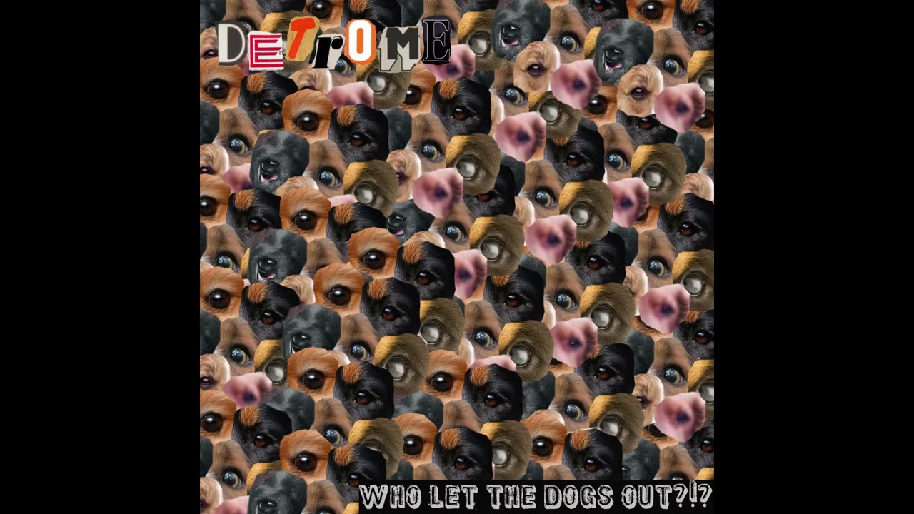 Who Let The Dogs Out (Trap Remix)