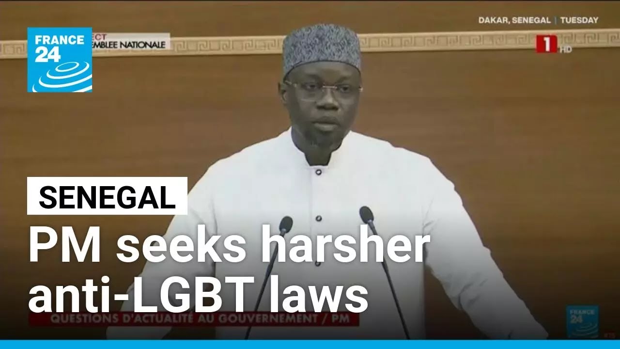 Senegal PM seeks 10-year prison terms for same-sex relations &bull; FRANCE 24 English