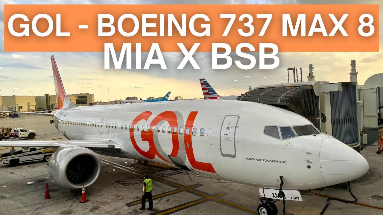 TRIP REPORT | Gol Linhas Aéreas - Boeing 737 MAX 8 - Miami (MIA) to Brasília (BSB) | Economy