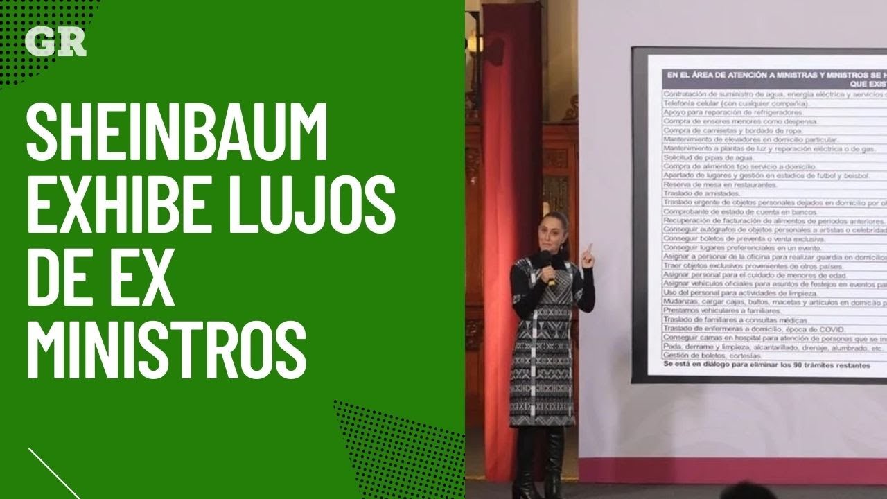 Sheinbaum exhibe lujos de ex ministros