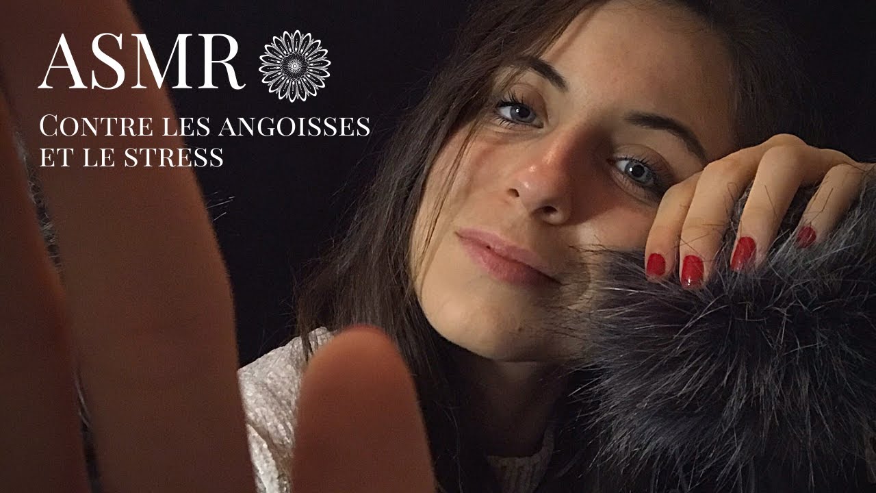 ASMR FRANCAIS 🌙 - Bulle protectrice contre tes angoisses/ton stress (fluffy mic, face touching, ...)