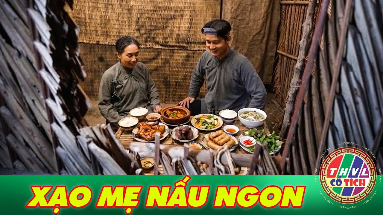 CỔ TÍCH MỚI 2026 ⭐ XẠO MẸ NẤU NGON ⭐ CỔ TÍCH VIỆT NAM HAY NHẤT 2026 ⭐