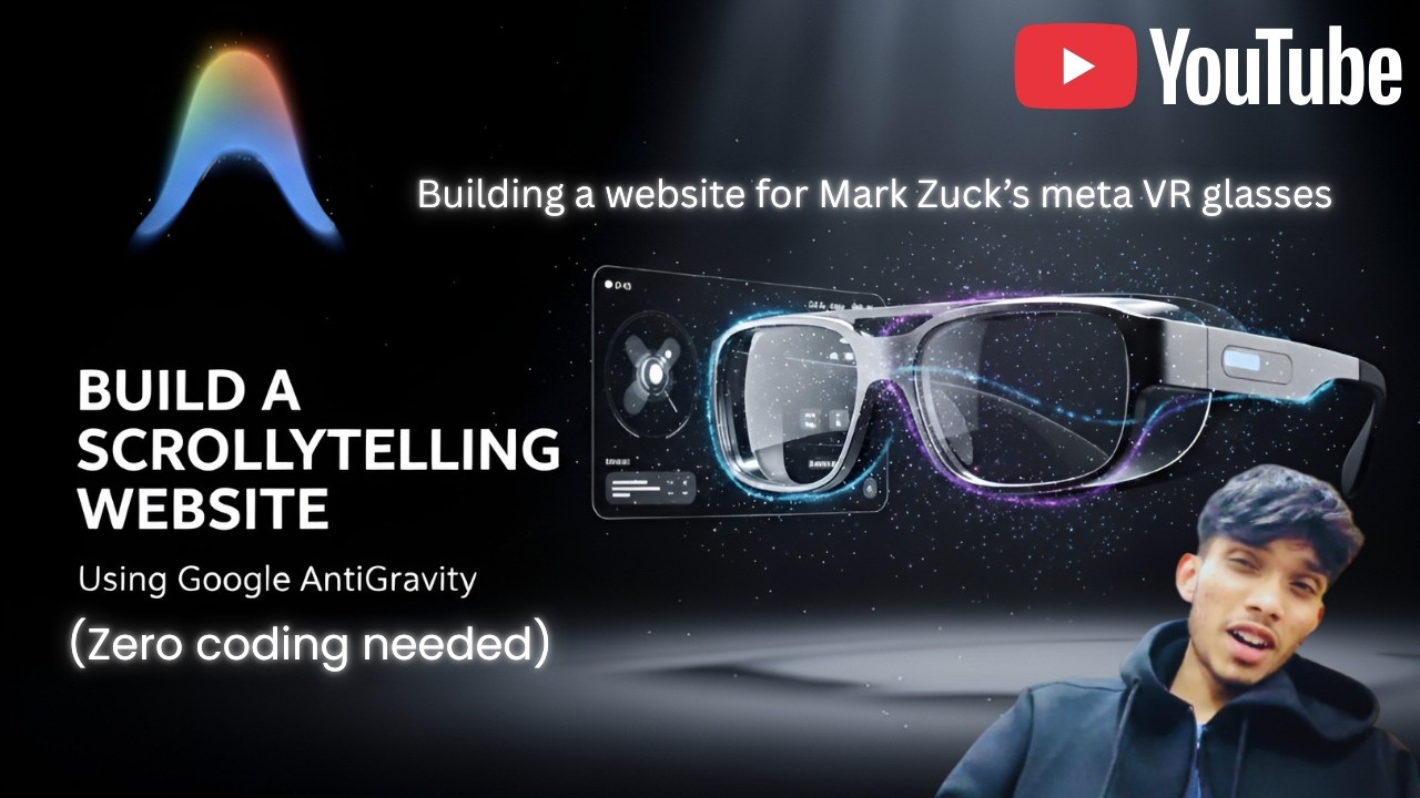 Build Your First Scrollytelling Website with Google AntiGravity (Full Guide)