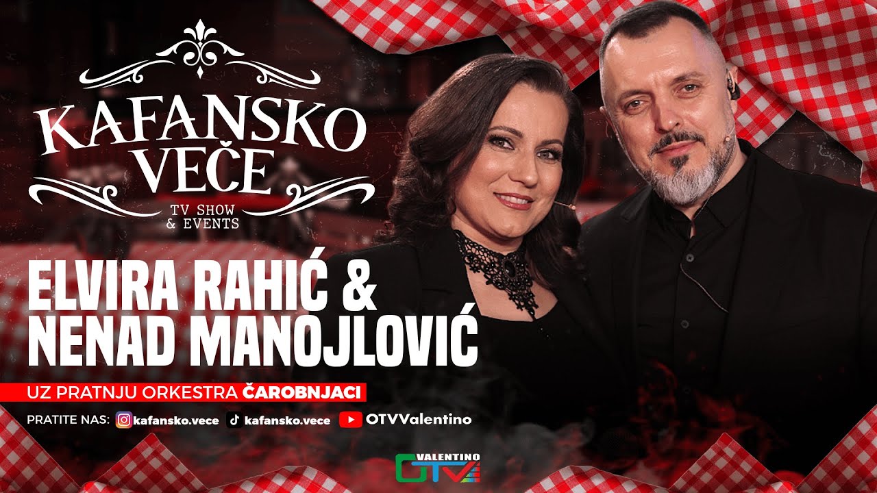 KAFANSKO VECE - NENAD MANOJLOVIC I ELVIRA RAHIC | (ORK. CAROBNJACI) | UZIVO | 2025 | OTV VALENTINO