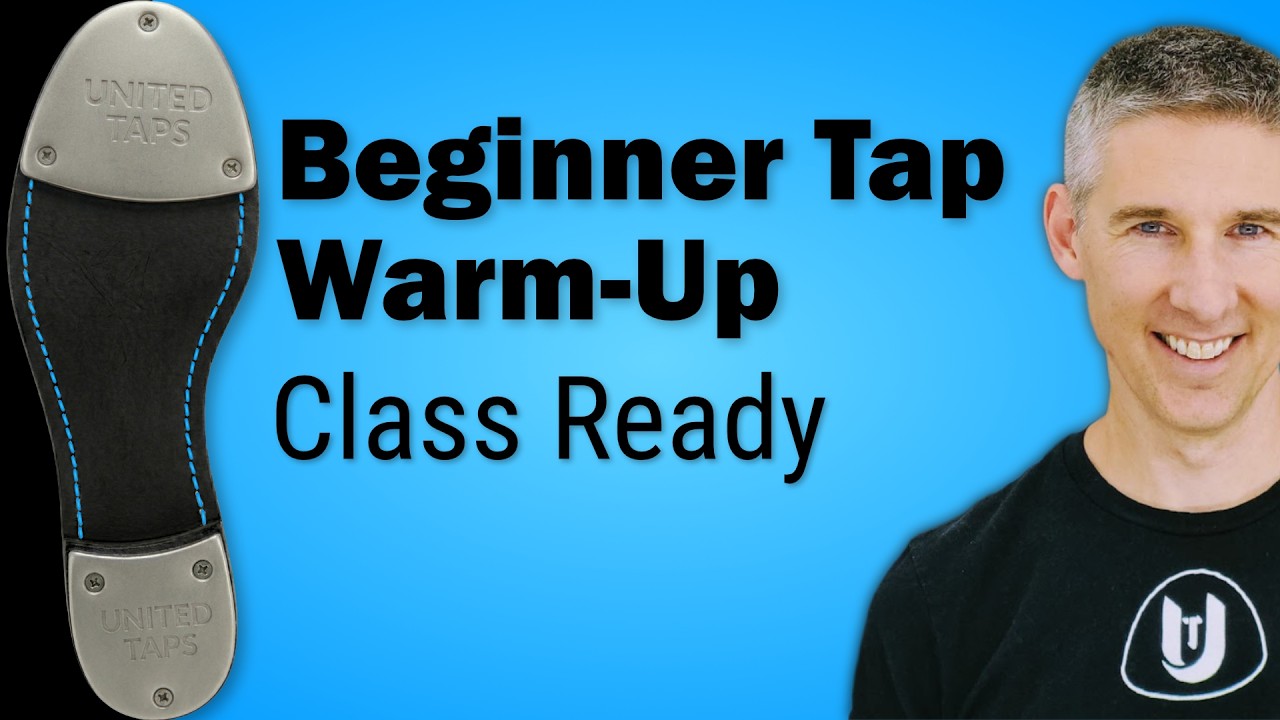 Tap Dance Warm-Up for Beginners (2025) - Class Ready & Easy to Follow