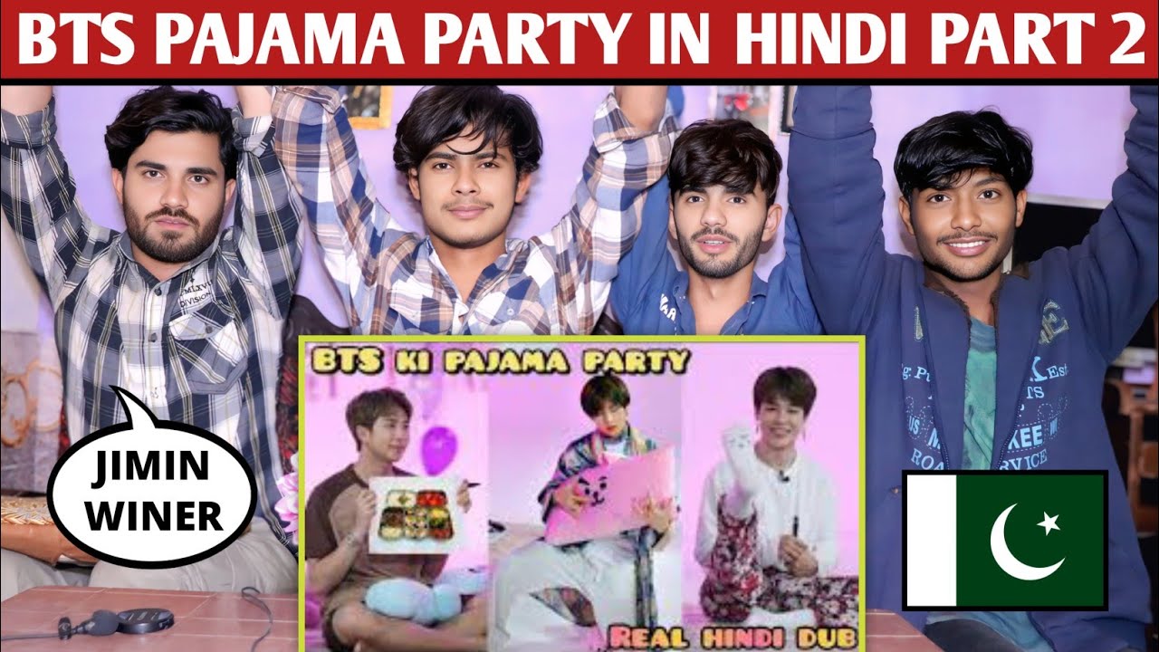 Bts Pajama Party Part 2 - Pakistani Reaction - For You Reaction