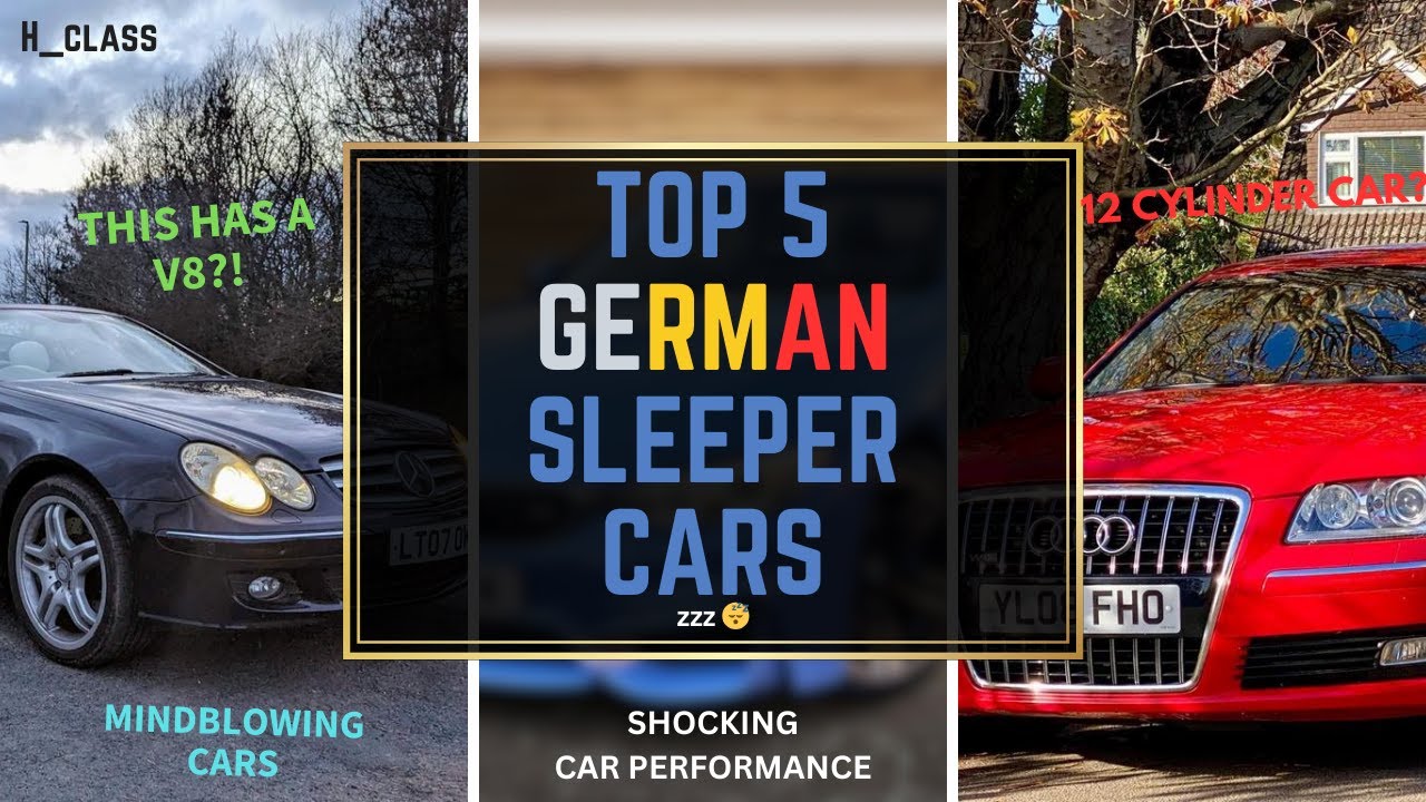 THE TOP 5 GERMAN SLEEPER CARS