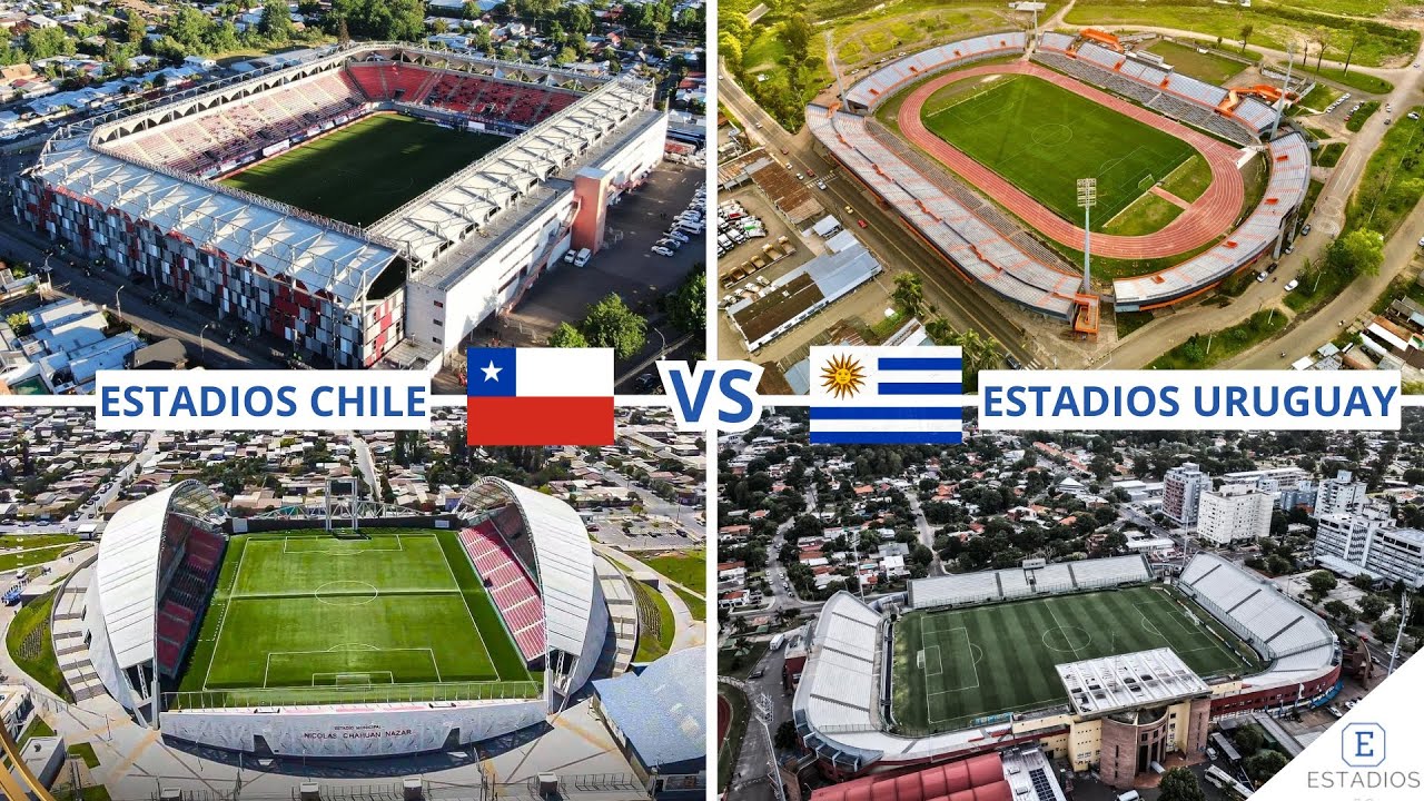 Chile vs Uruguay |Top Estadios Chilenos vs Top Estadios Uruguayos | &iquest;Qui&eacute;n Tiene Mejores Estadios?