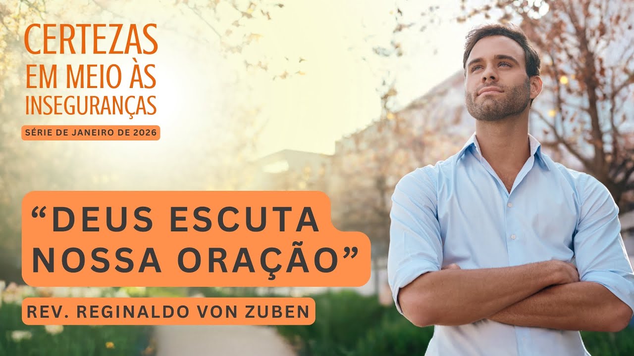 “Deus escuta nossa oração” | Sermão de 25/01/2026