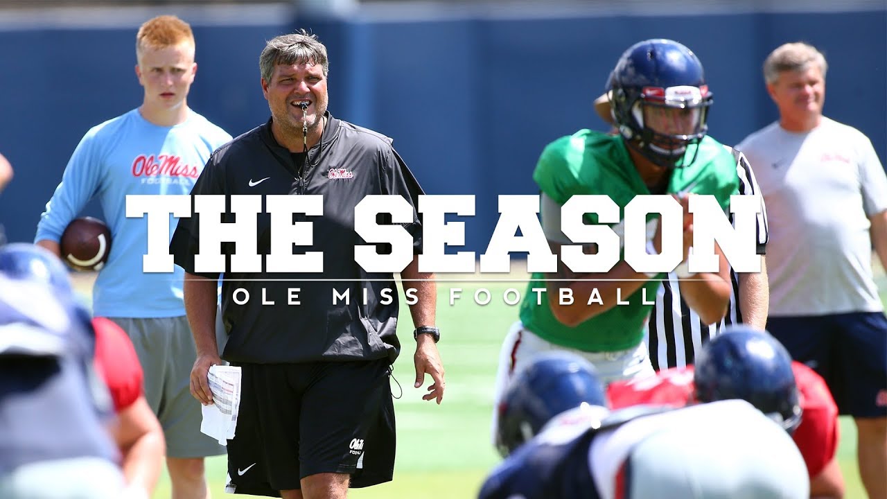The Season: Ole Miss Football - Fall Camp (2018)