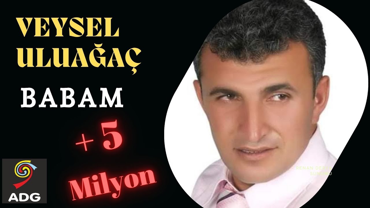 Veysel Uluağa&ccedil; Babam